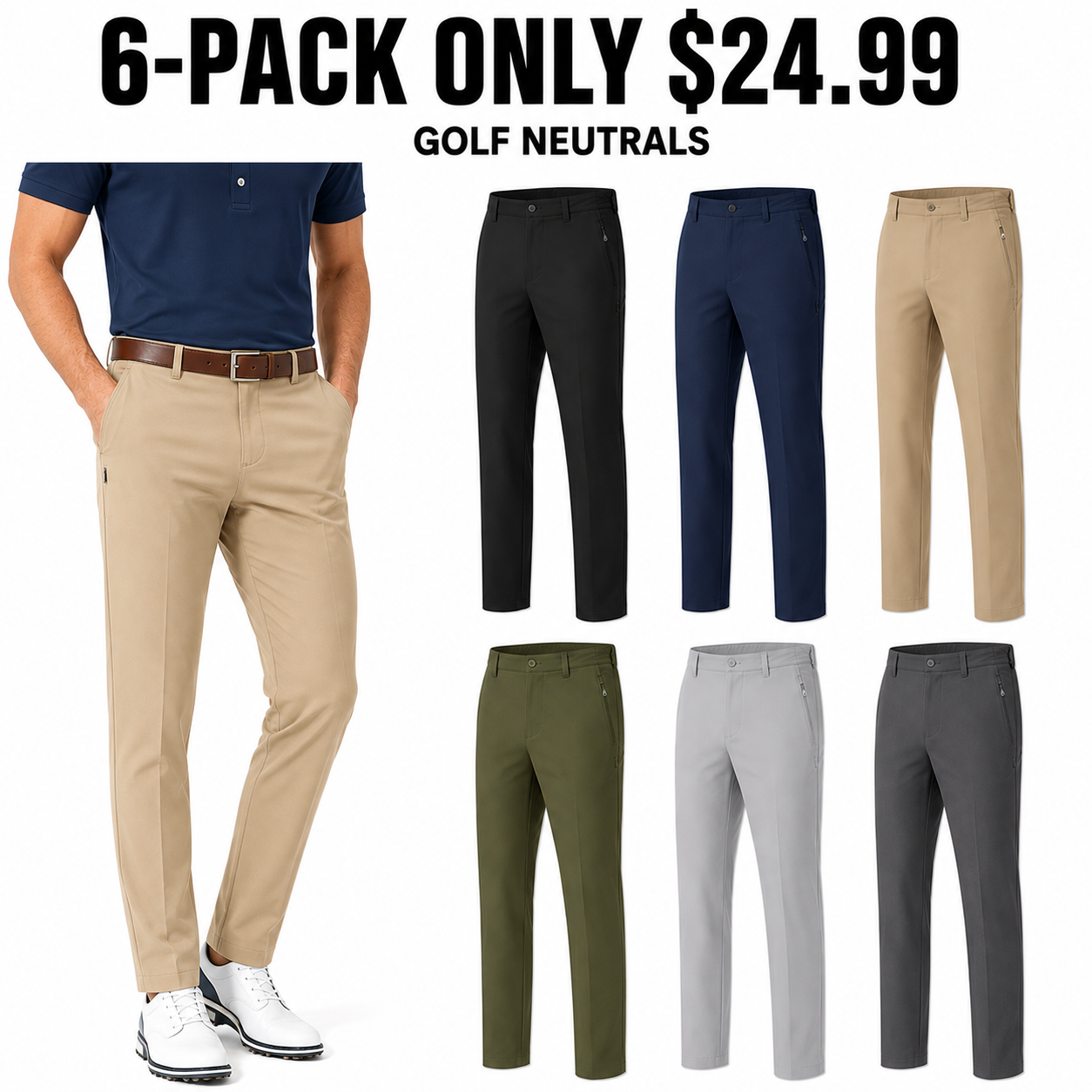 Men's cool-stretch golf pants 6-Pack Golf Neutrals, Only $24.99
