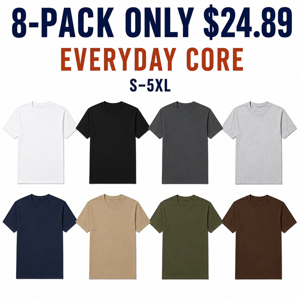 8-Pack Everyday Core heavyweight crew-neck T-shirts — 8-PACK ONLY $24.89