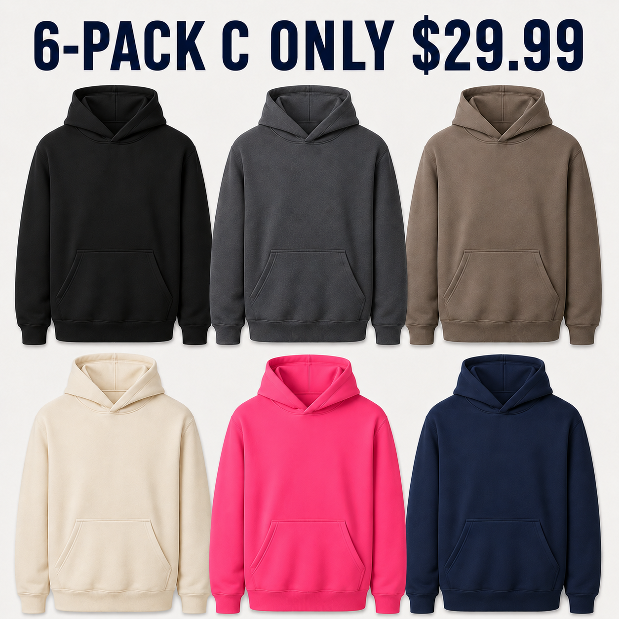 6-Pack C hoodie set Only $29.99