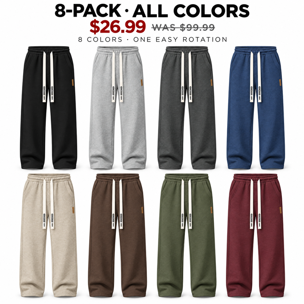 Eight approved colors of men's heavyweight straight-leg pants, $26.99