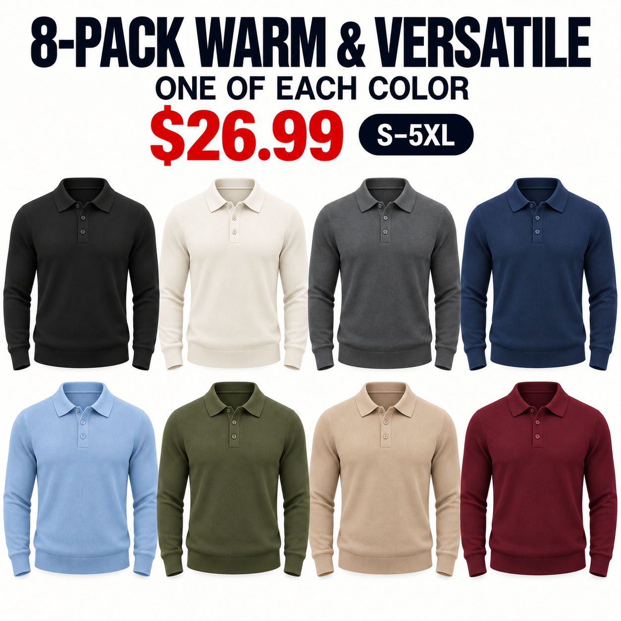 Eight lightweight ribbed knit polo sweaters, 8-Pack Warm and Versatile, $26.99, S-5XL
