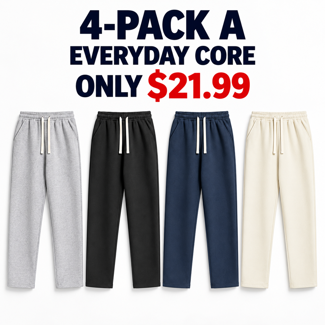 Heather Gray, Black, Navy and Cream sweatpants, 4-Pack A Everyday Core, $21.99