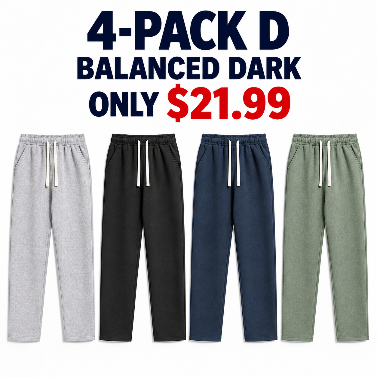 Heather Gray, Black, Navy and Sage Green sweatpants, 4-Pack D Balanced Dark, $21.99