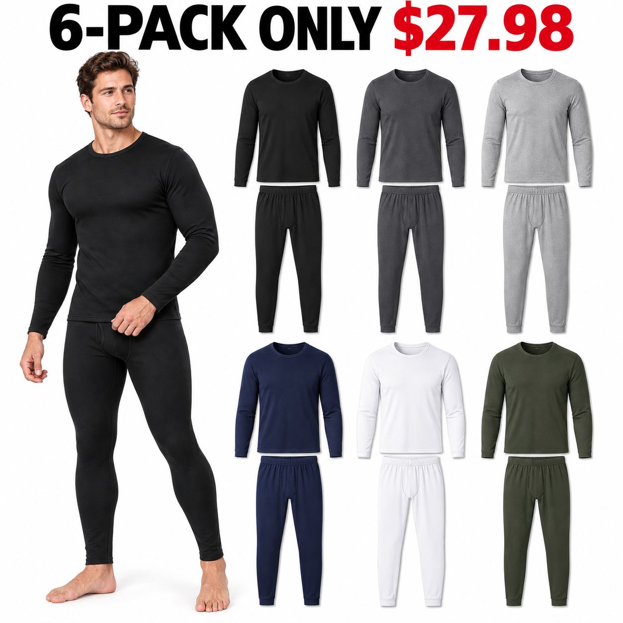 Six complete fleece-lined thermal underwear sets in Black, Charcoal, Grey, Navy, White and Deep Olive, $27.98