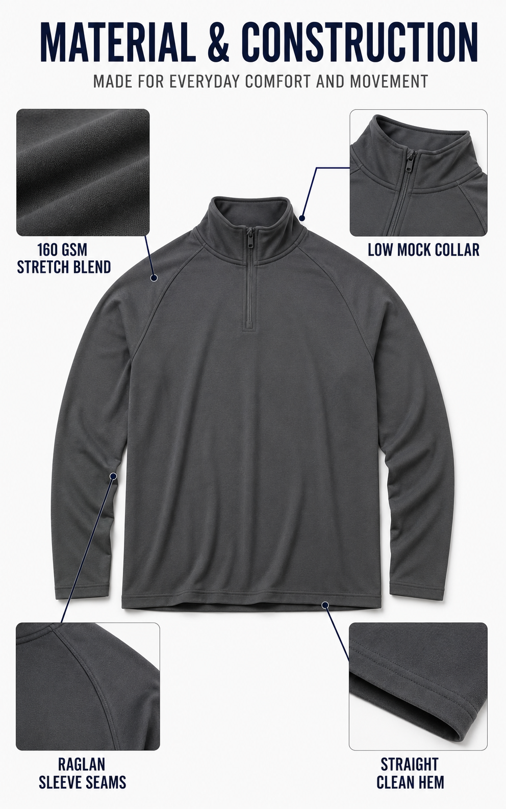 Lightweight stretch blend and quarter-zip construction details