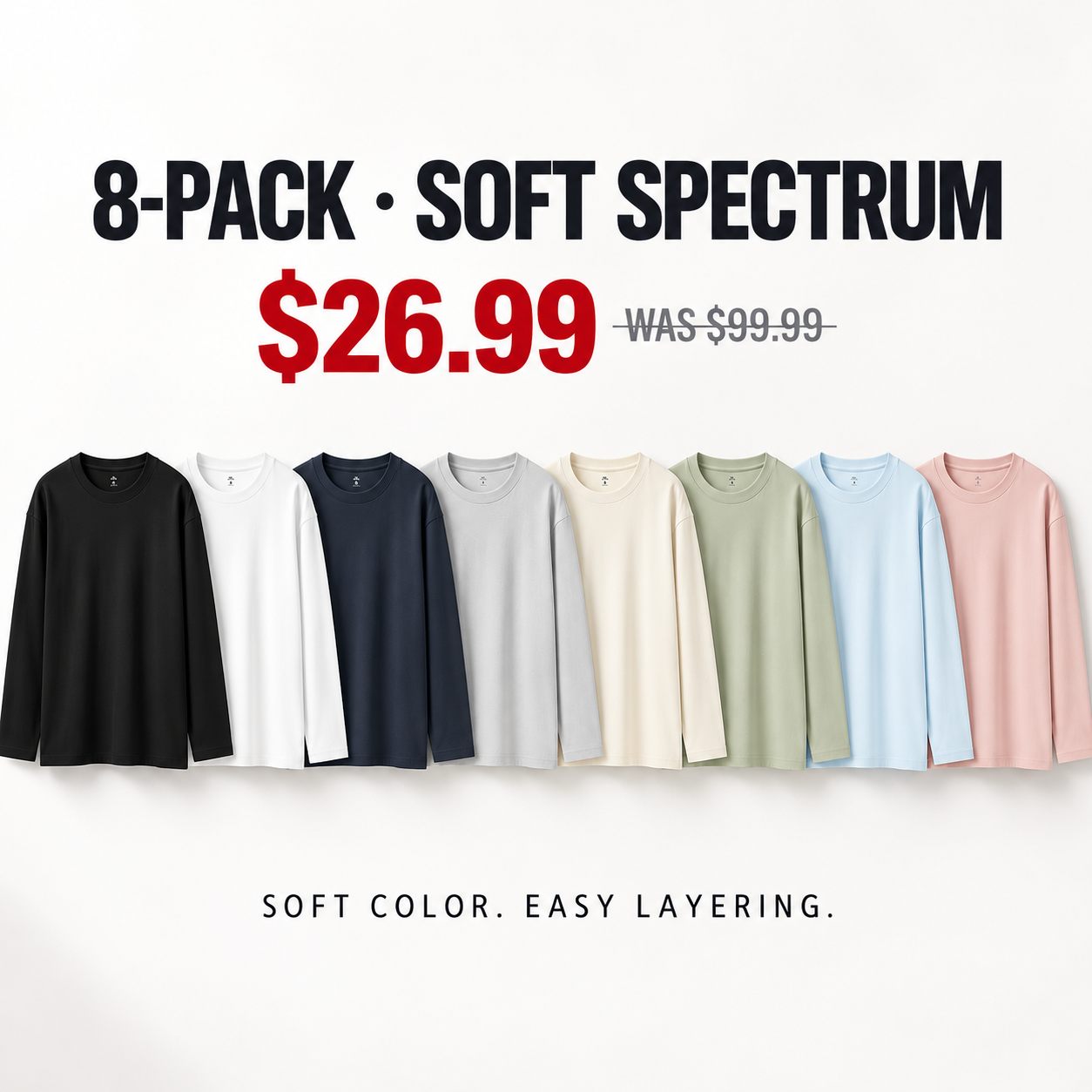 Soft Spectrum eight-pack of unisex cotton long sleeve T-shirts, $26.99