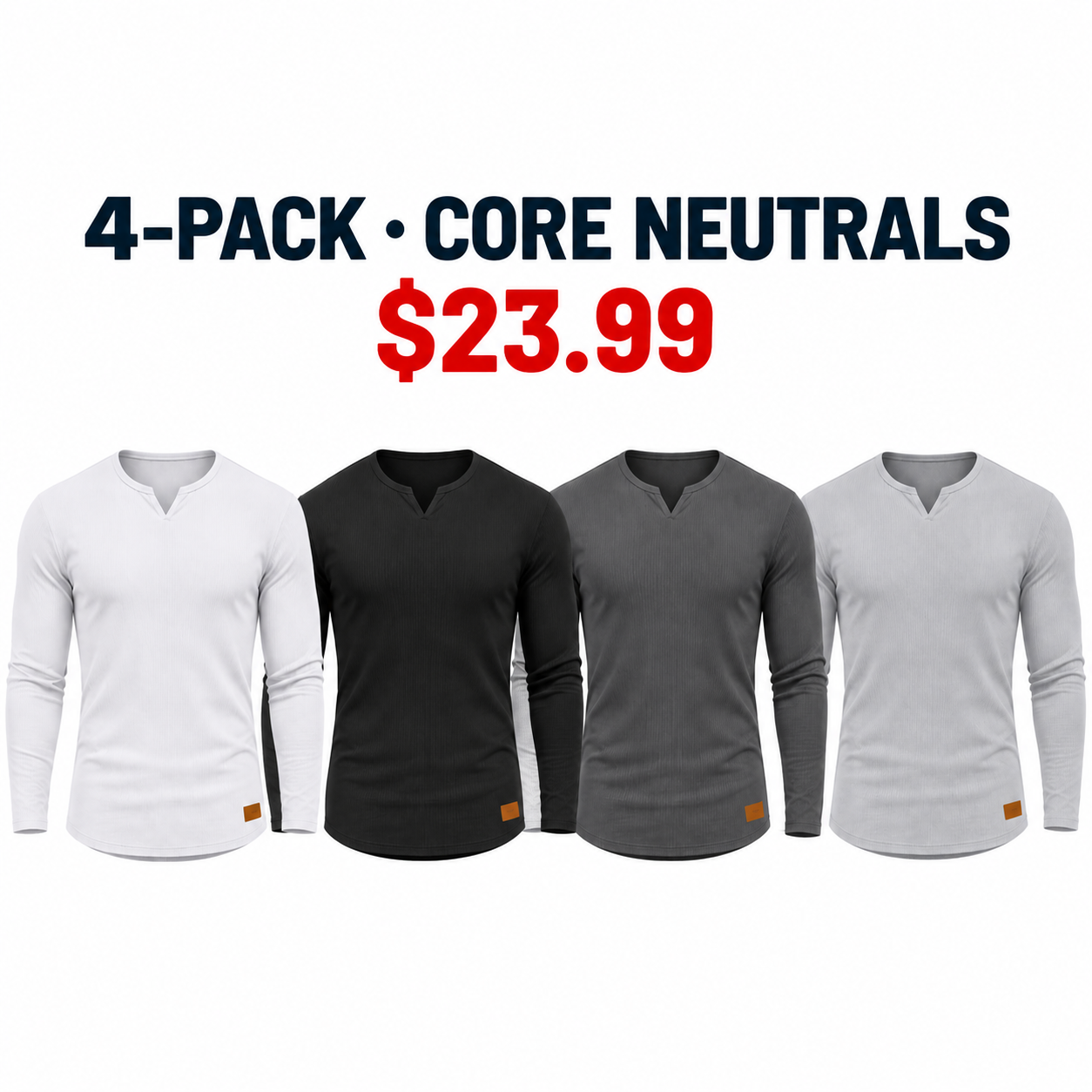 Core Neutrals four-pack of long-sleeve ribbed V-neck T-shirts, $23.99