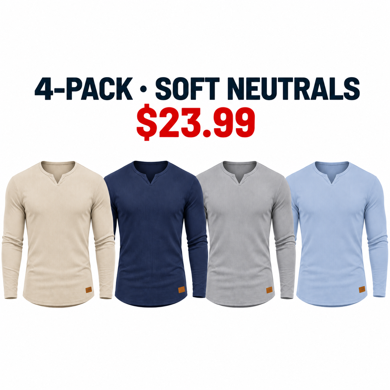 Soft Neutrals four-pack of long-sleeve ribbed V-neck T-shirts, $23.99