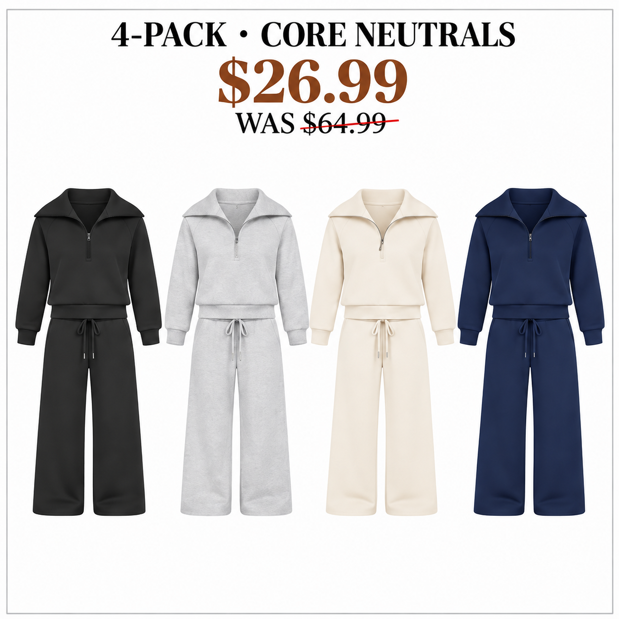 Four women's lounge sets in Core Neutrals arranged in one horizontal row, 4-Pack, $26.99