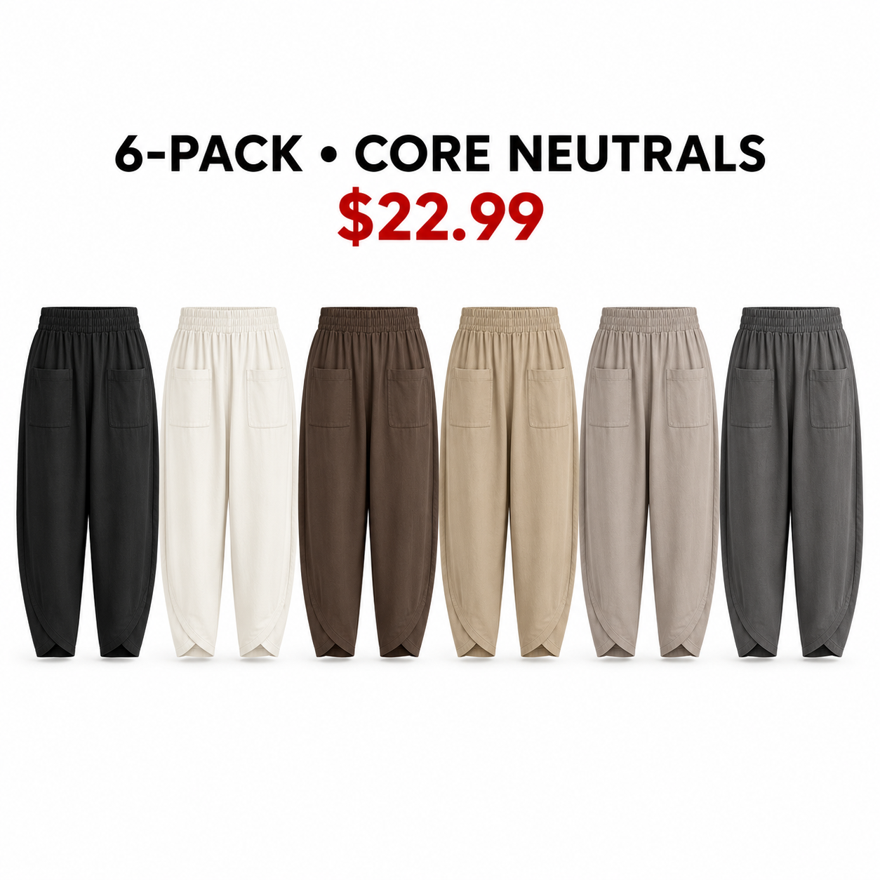 Six wide-leg harem pants in Core Neutrals, 6-Pack, $22.99