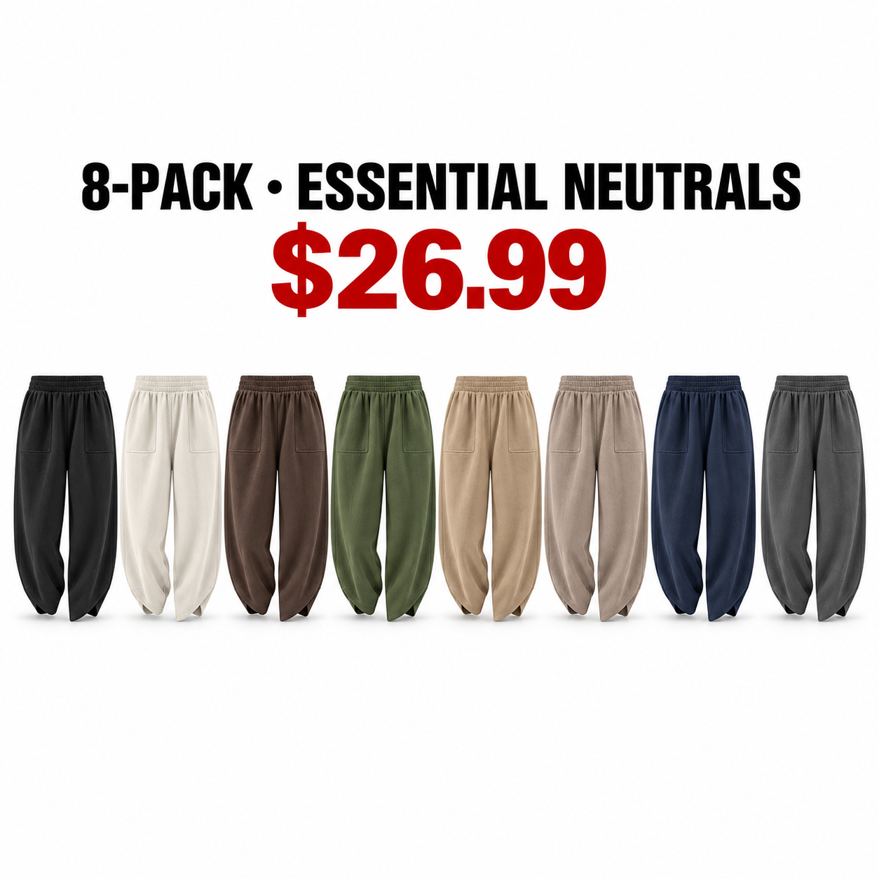Eight wide-leg harem pants in Essential Neutrals, 8-Pack, $26.99