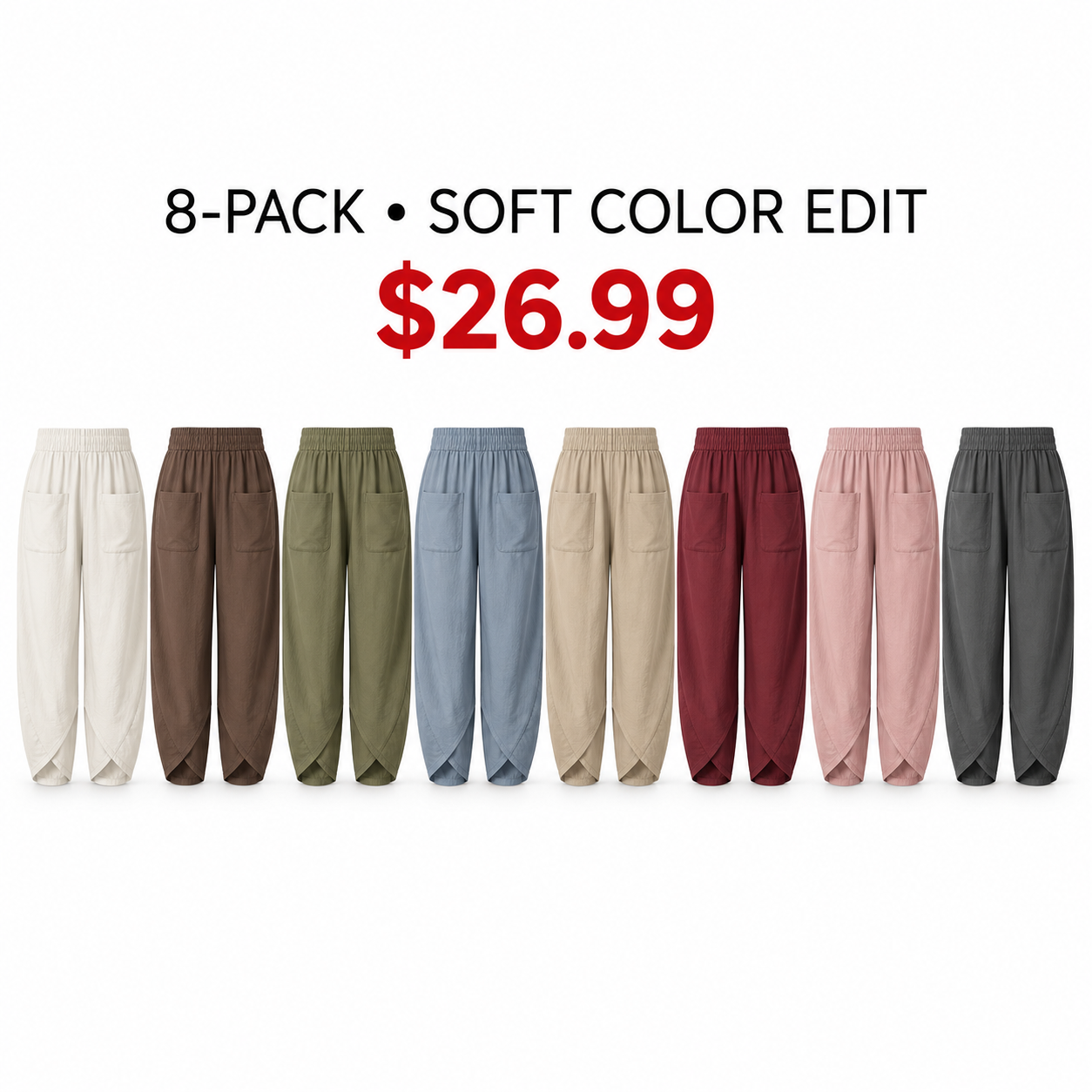 Eight wide-leg harem pants in the Soft Color Edit, 8-Pack, $26.99