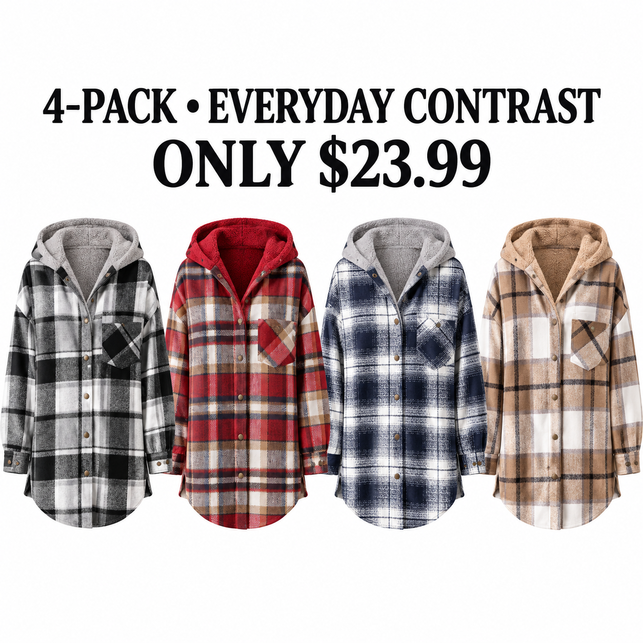 Four plaid hooded fleece-lined shackets in Everyday Contrast, 4-Pack, $23.99
