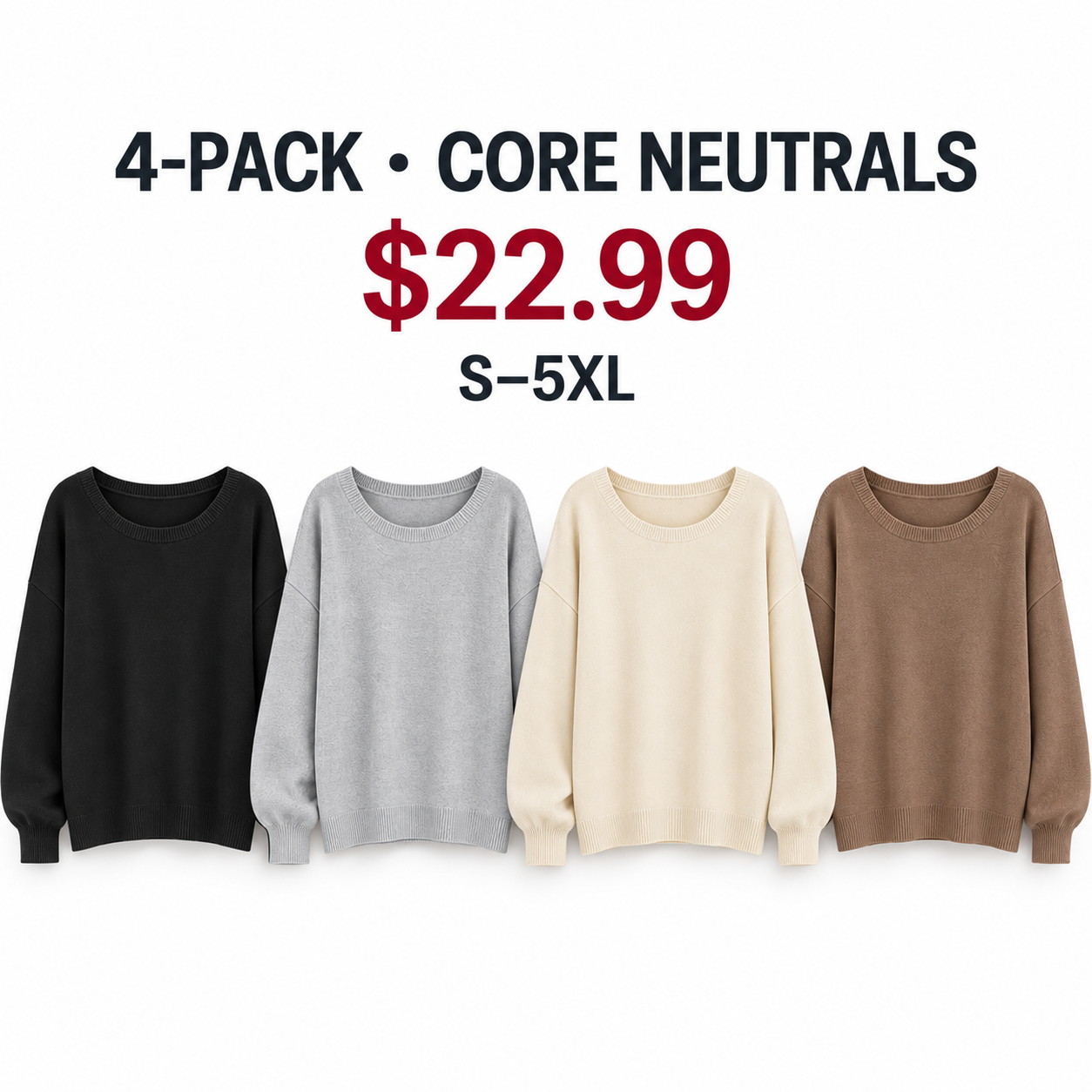 Core Neutrals four-color oversized sweater 4-Pack, $22.99