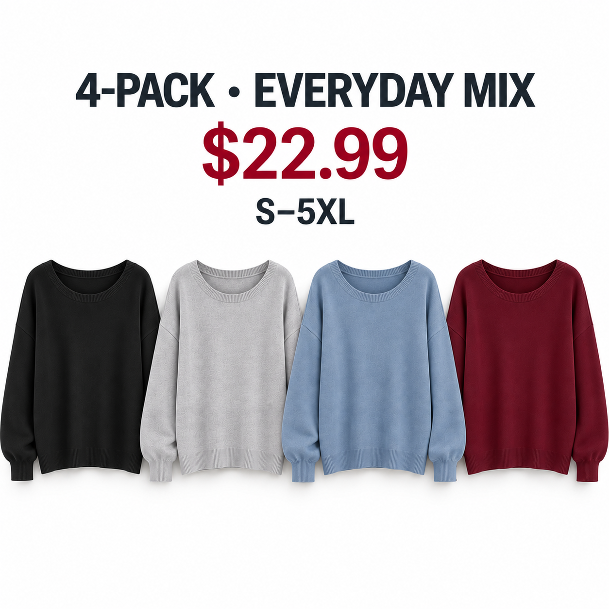 Everyday Mix four-color oversized sweater 4-Pack, $22.99