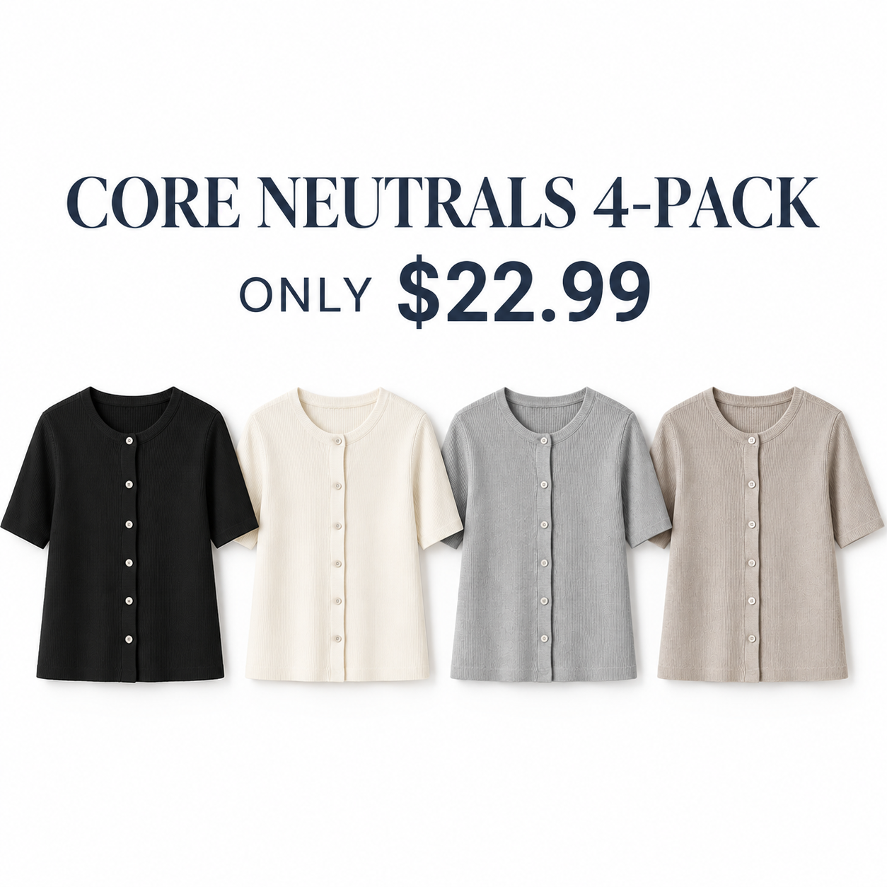 Four short-sleeve ribbed cardigans in Core Neutrals, 4-Pack, $22.99