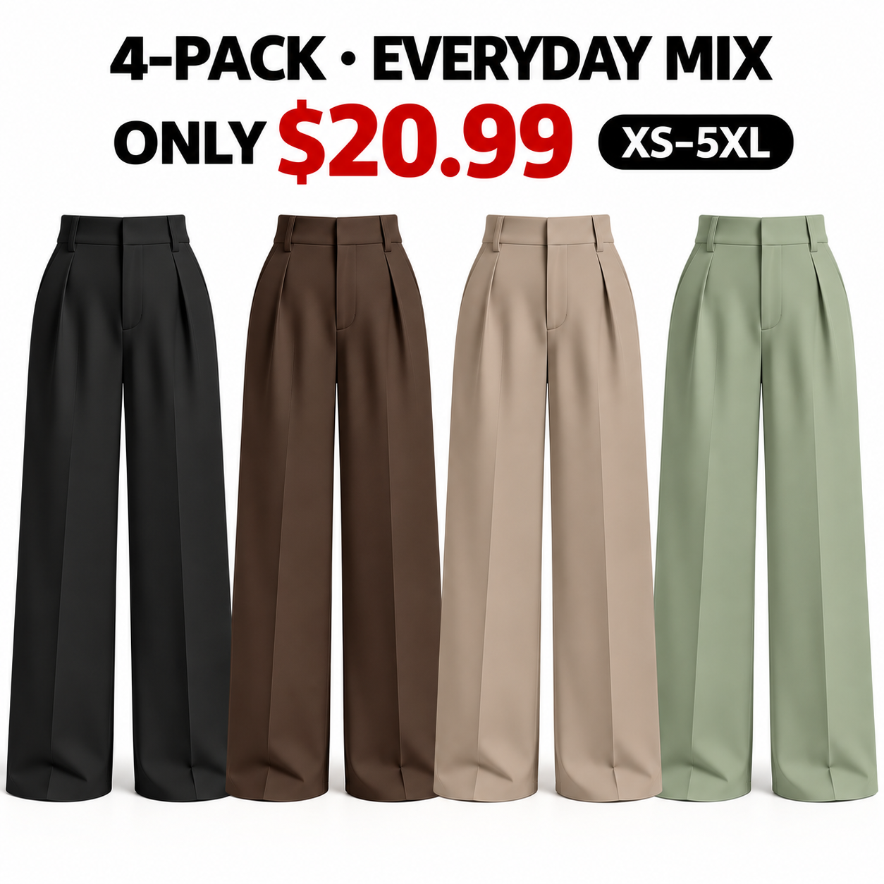 Black, Coffee Brown, Taupe and Sage Green pleated wide-leg pants, 4-Pack Everyday Mix, $20.99