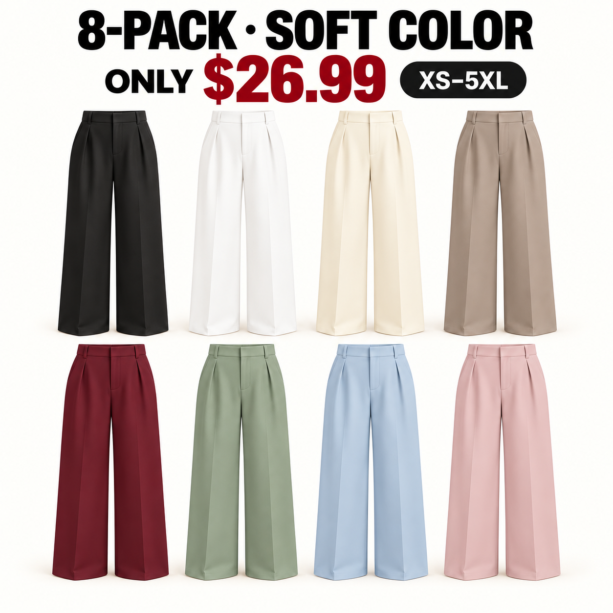Eight women pleated wide-leg pants, 8-Pack Soft Color, $26.99