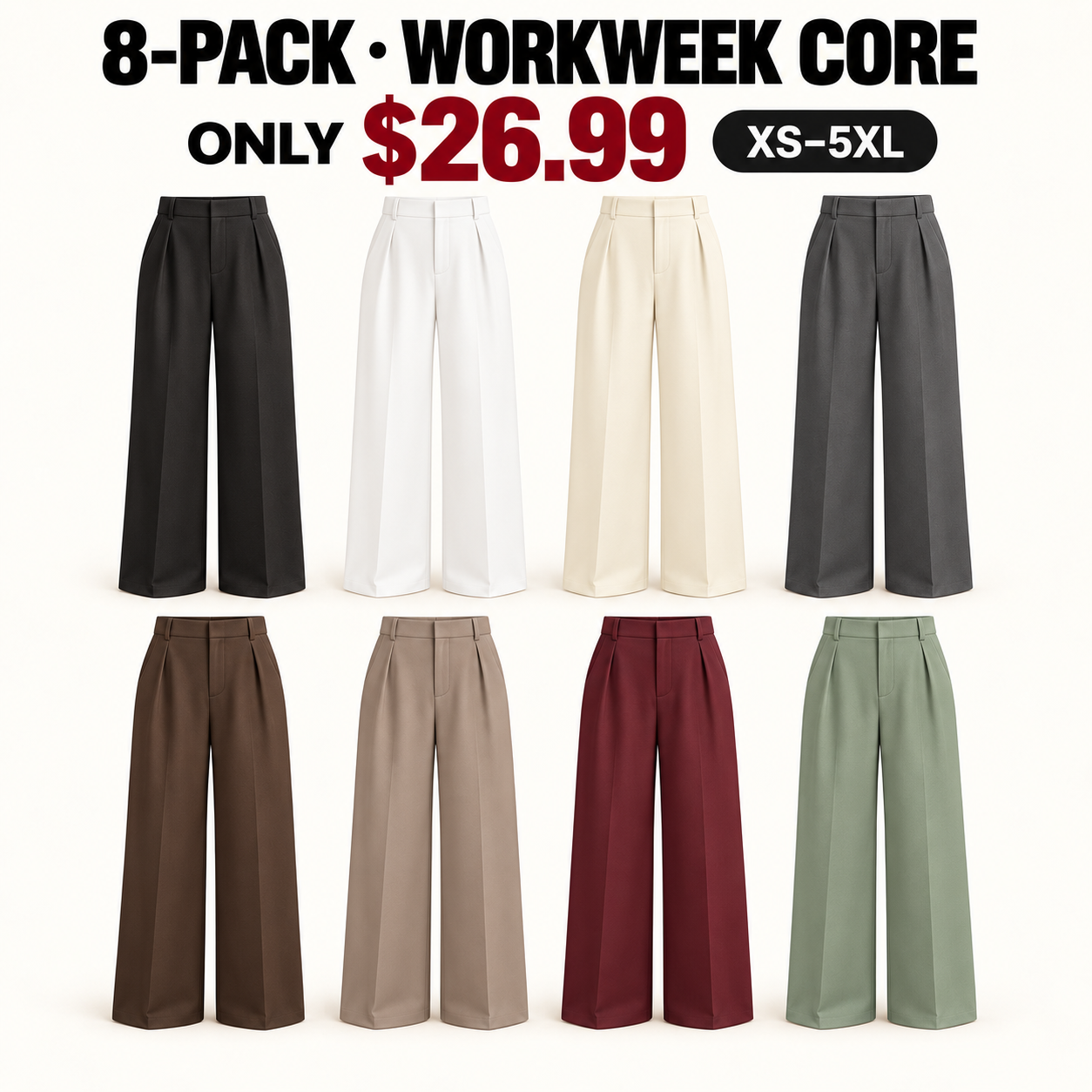 Eight women pleated wide-leg pants, 8-Pack Workweek Core, $26.99
