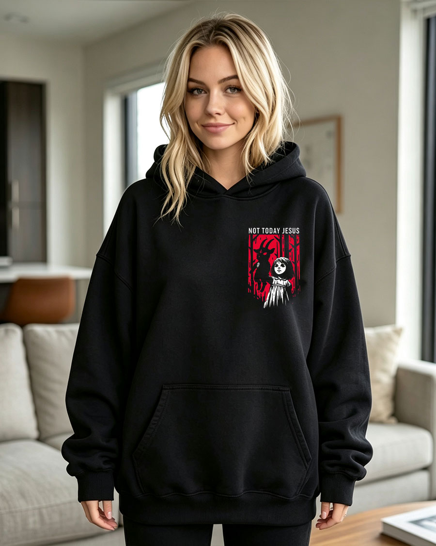 Not Today Jesus Gothic Dark Art Creepy Hoodie