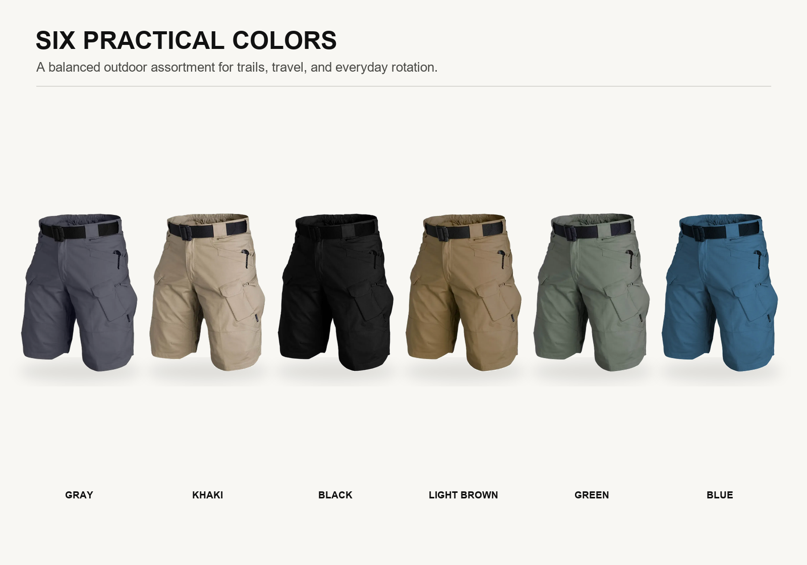 Six complete tactical cargo shorts in gray khaki black light brown green and blue