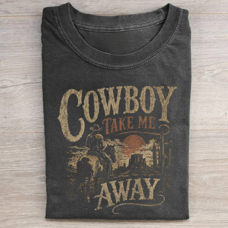 Cowboy Take Me Away T-shirt 
