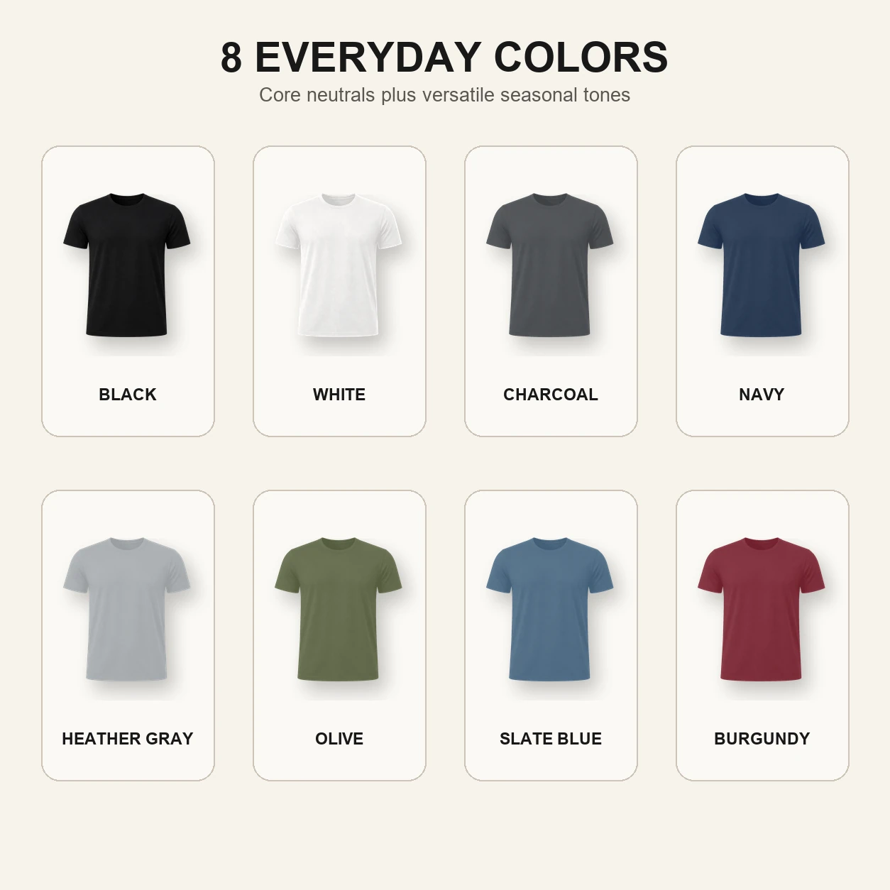 Eight everyday T-shirt colors