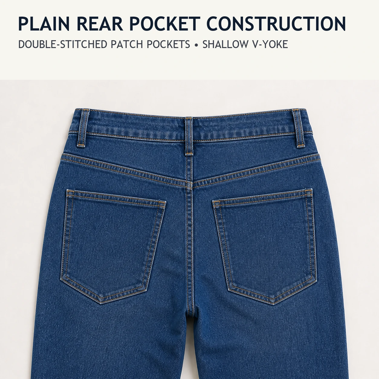Smooth rear pocket and shallow V-yoke jeans construction