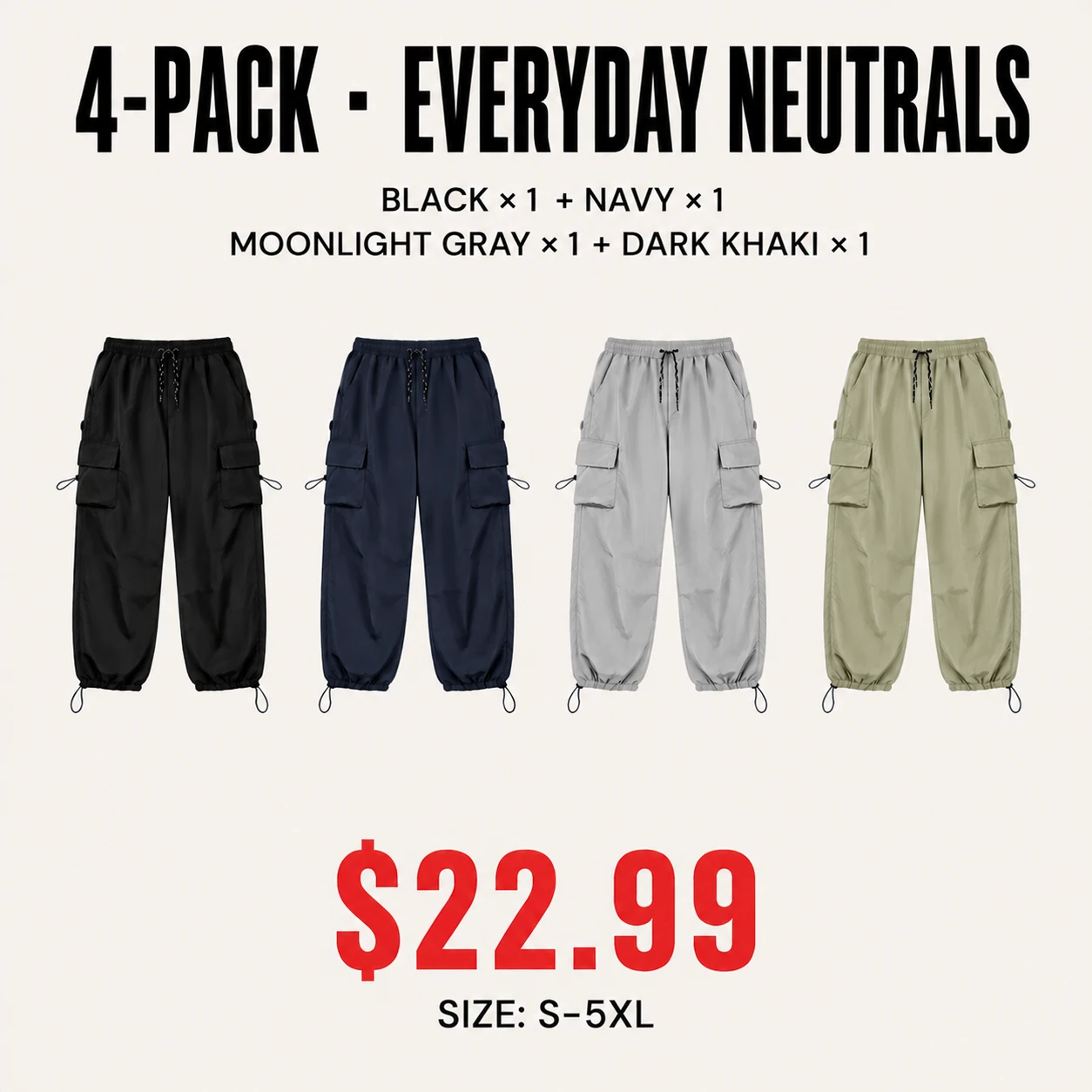 Four-pack Everyday Neutrals parachute cargo pants mix