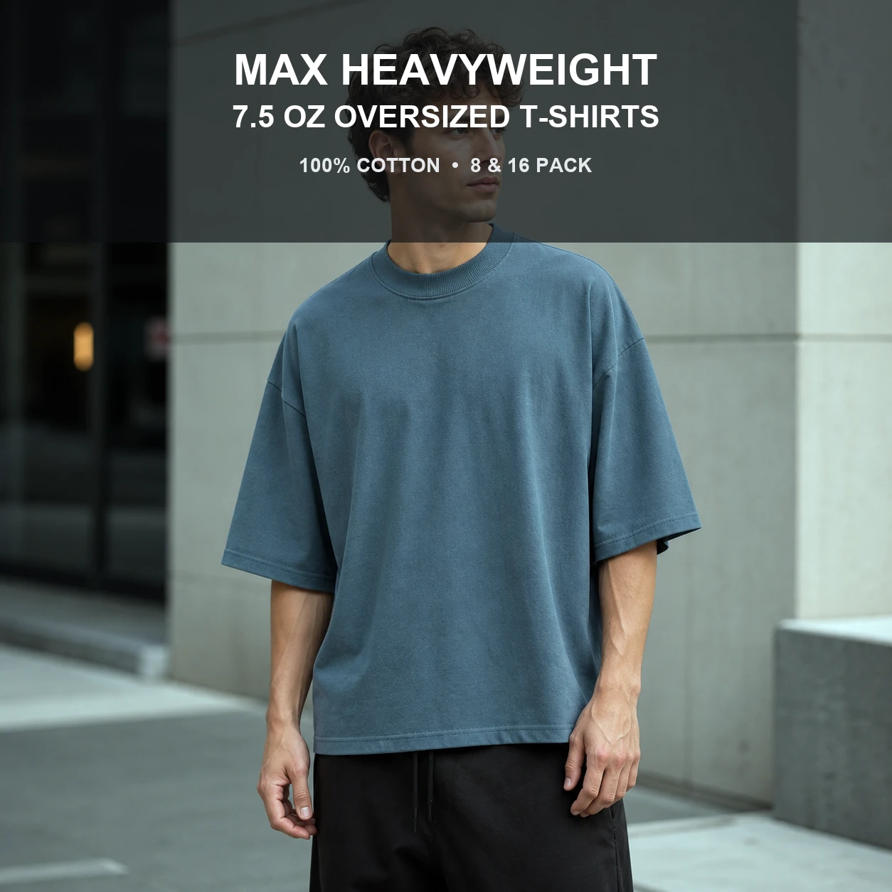 Max Heavyweight 7.5 ounce oversized T-shirt overview