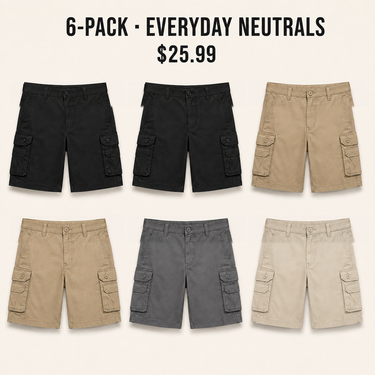 Six-pack Everyday Neutrals cargo shorts