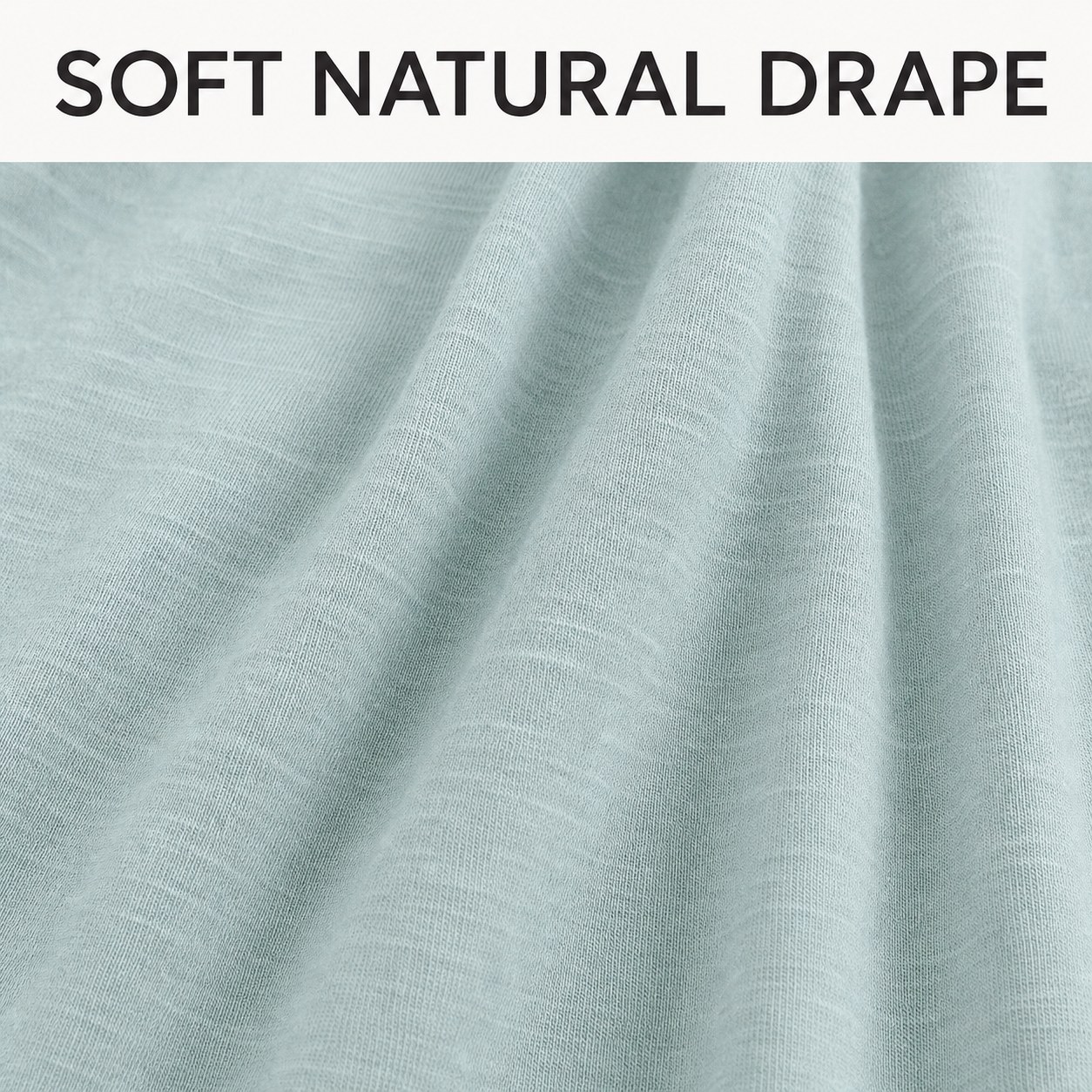 Soft woven texture and natural drape detail