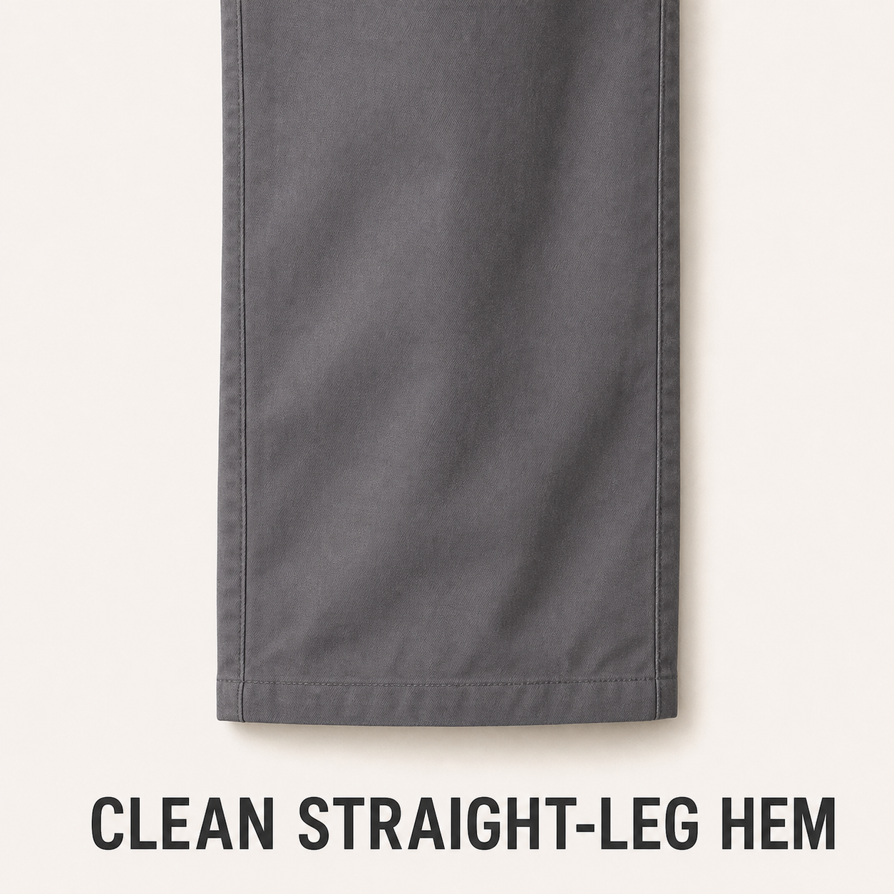 Clean straight-leg plain hem construction