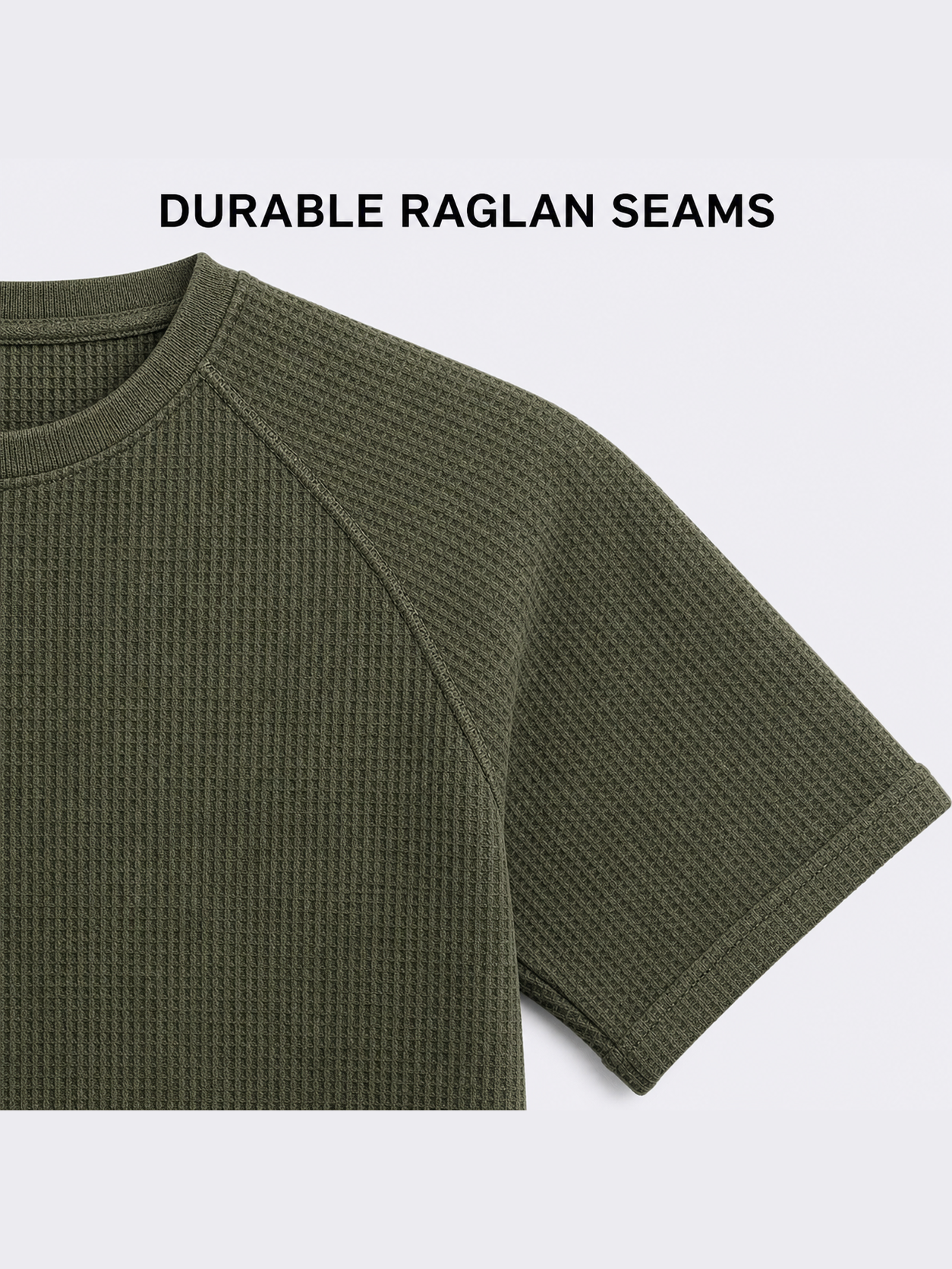 Durable raglan seams and short-sleeve finish