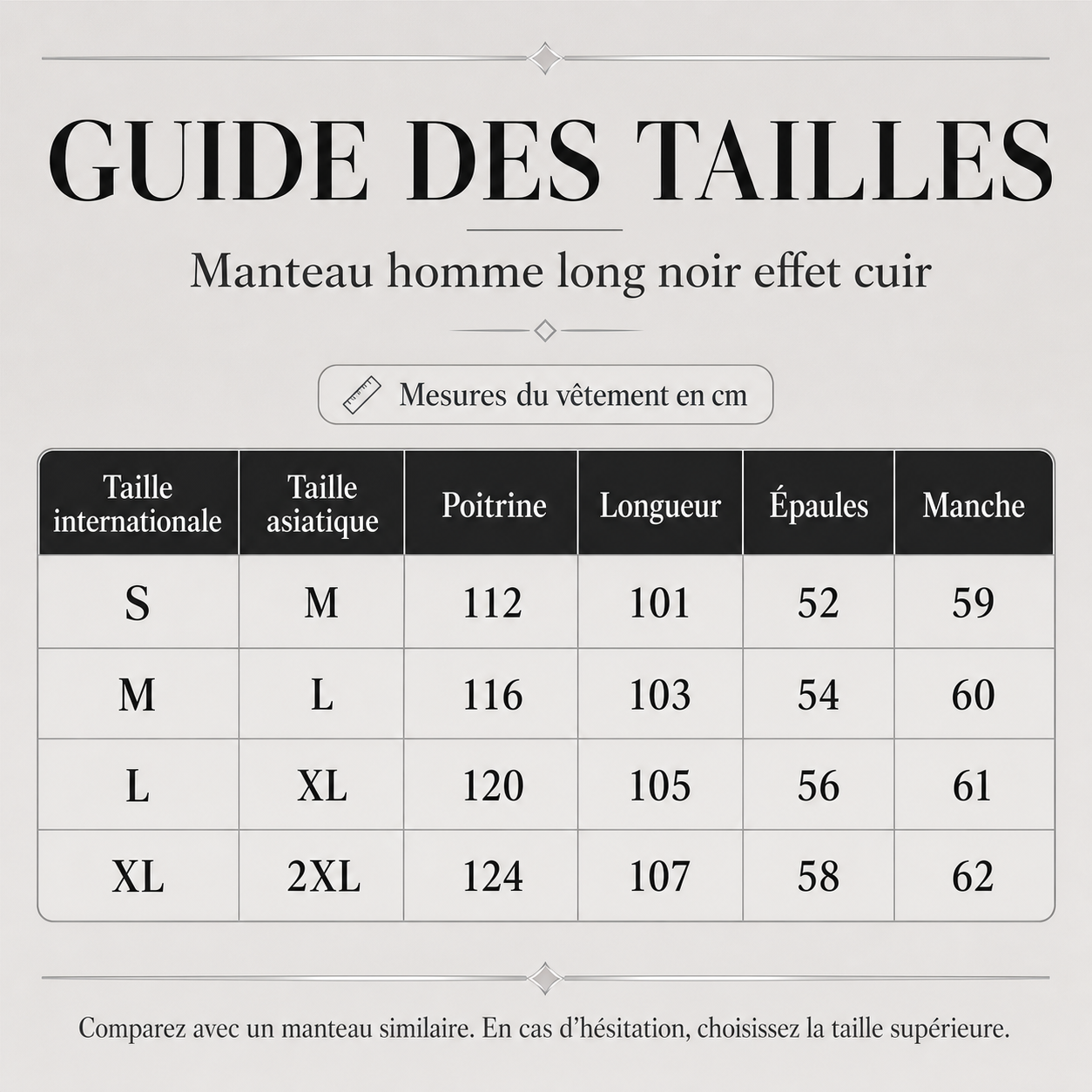Guide français des tailles en centimètres pour le manteau homme long noir effet cuir