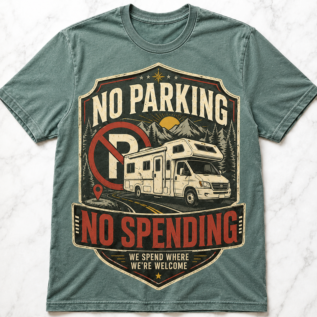 No Parking No Spending RV Tee