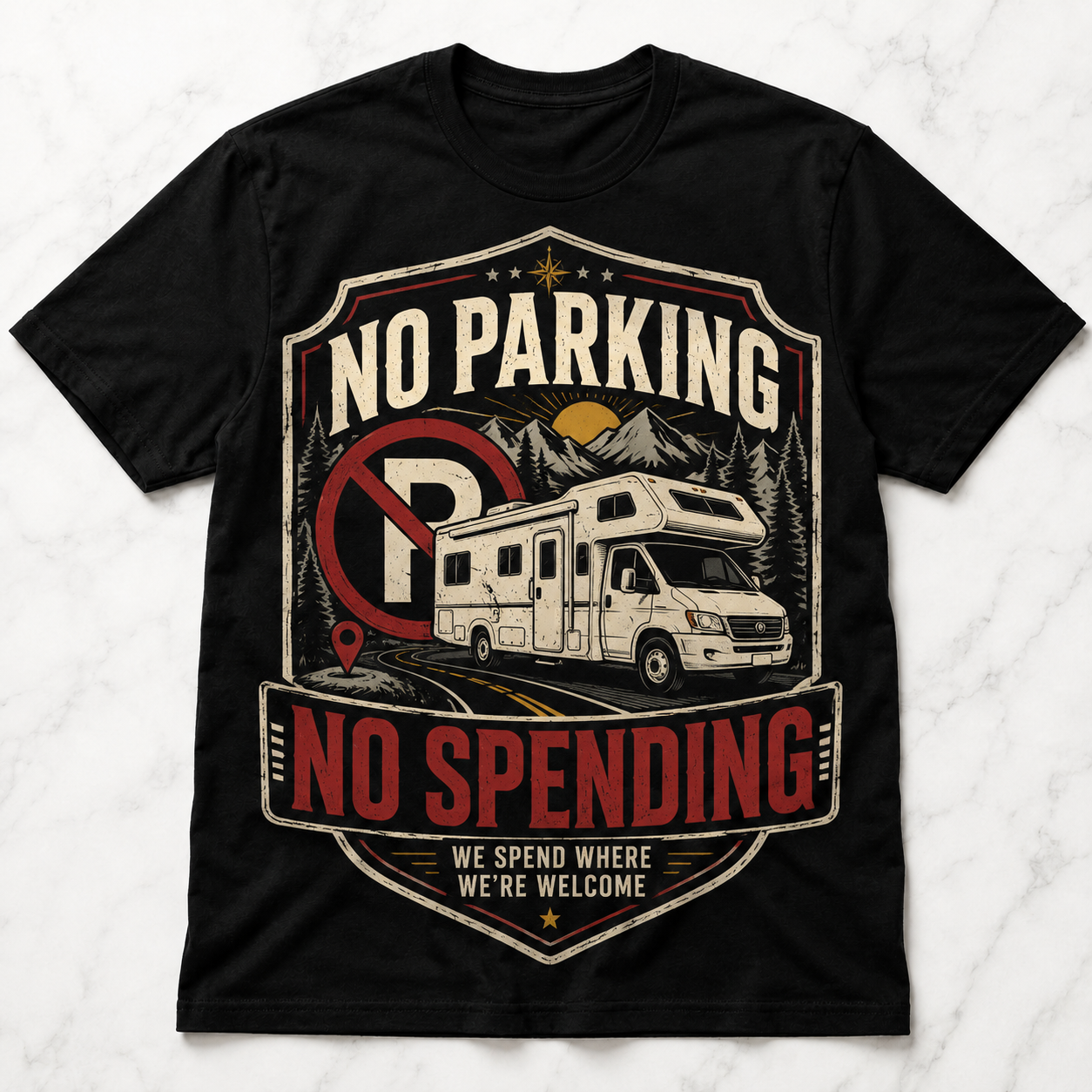 No Parking No Spending RV Tee