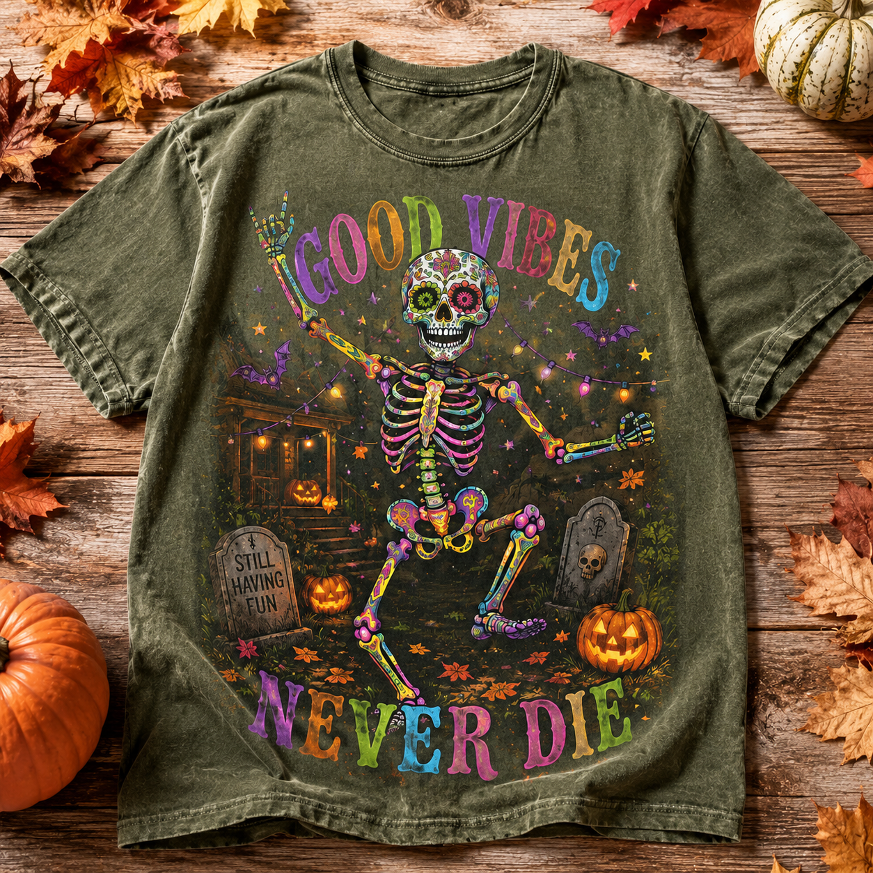 Good Vibes Never Die Tee 💀🌈🎃