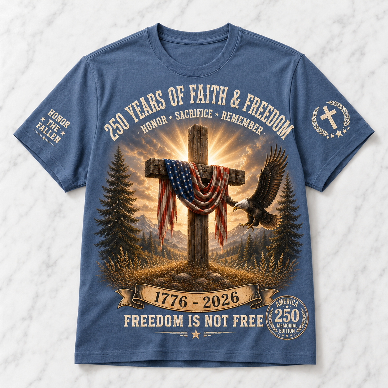 250 Years of Faith  Freedom Tee