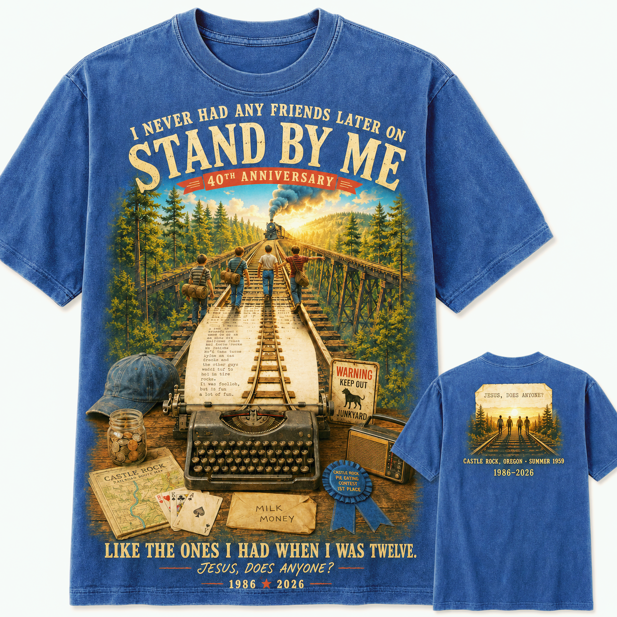 Stand By Me Never Had Friends Later T-Shirt