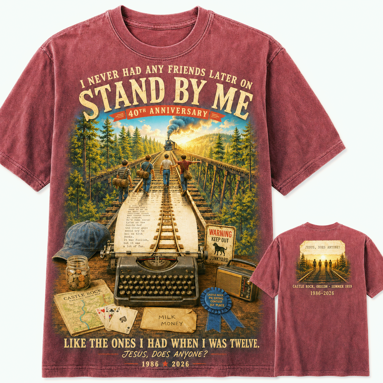Stand By Me Never Had Friends Later T-Shirt