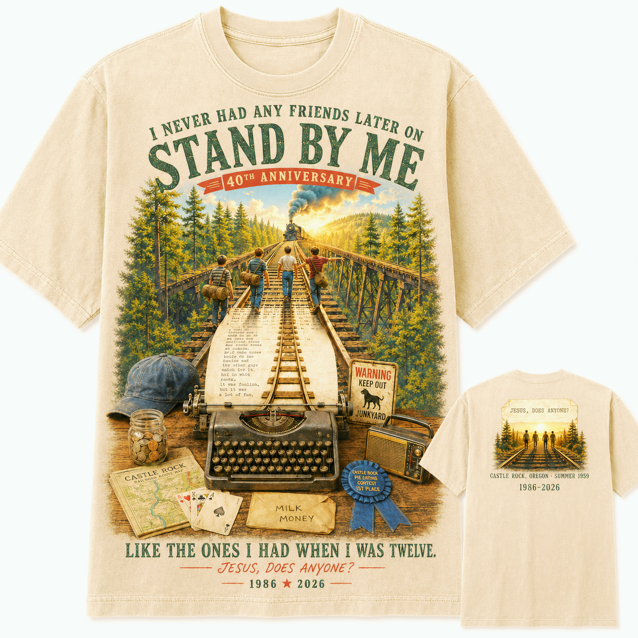 Stand By Me Never Had Friends Later T-Shirt