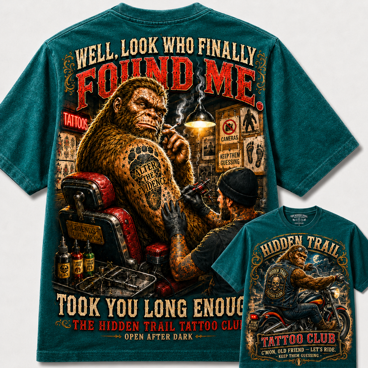 Finally Found Me Bigfoot Tattoo Club Tee