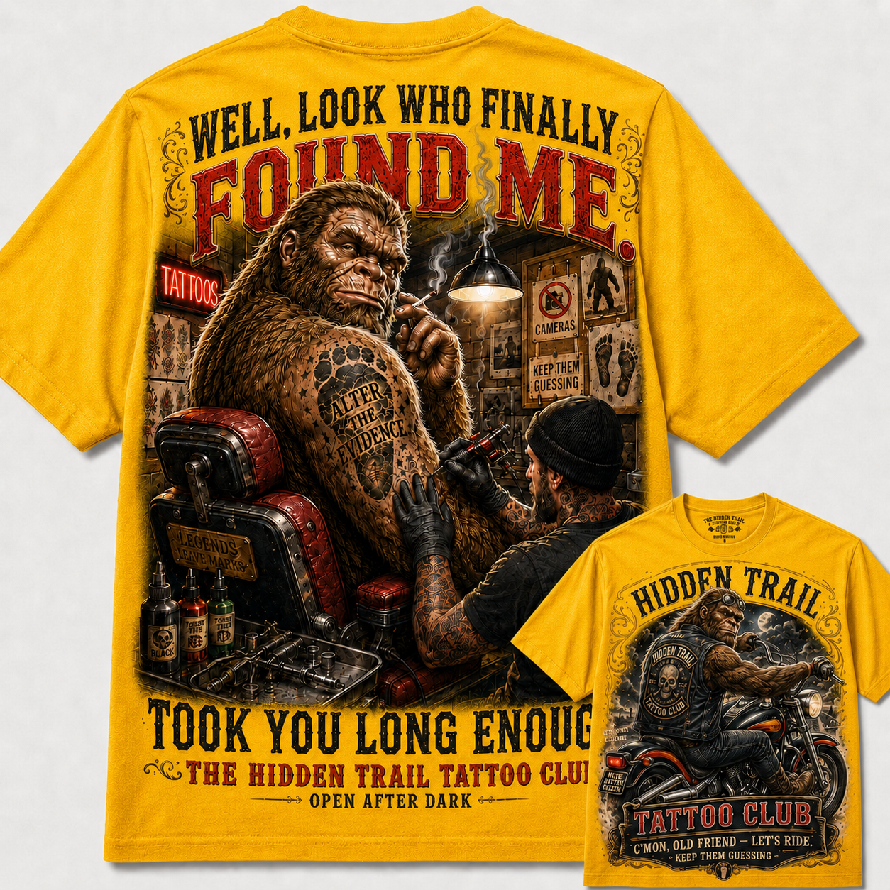 Finally Found Me Bigfoot Tattoo Club Tee