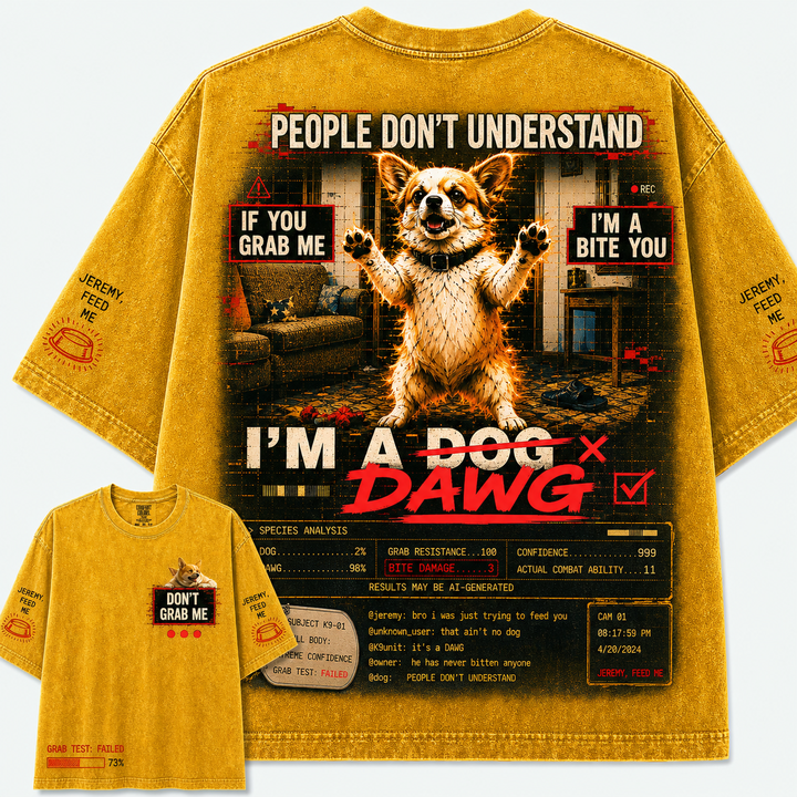 I'm A Dog Dawg People Don't Understand T-Shirt