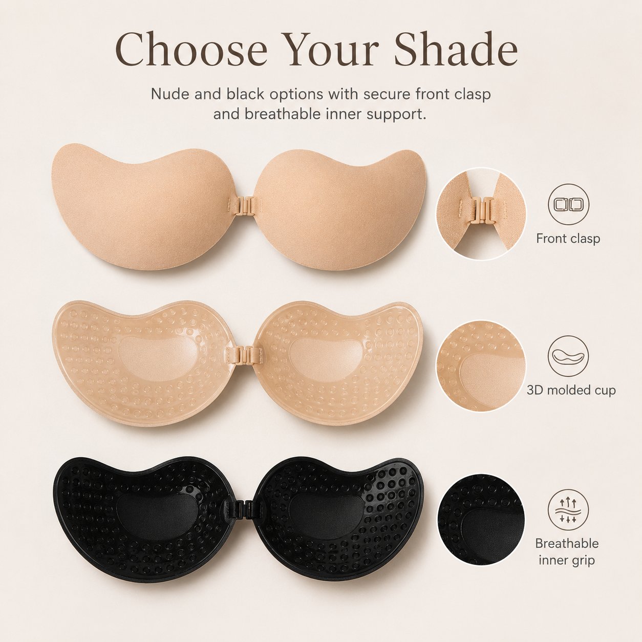 Nude and black adhesive bra color options with front clasp and molded inner support