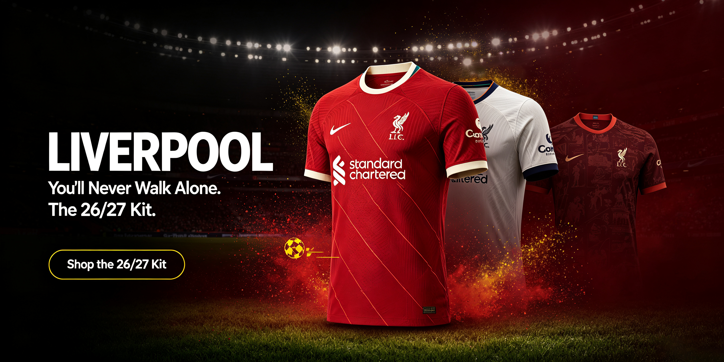 LiverpoolYou'll Never Walk Alone. The 26/27 Kit.