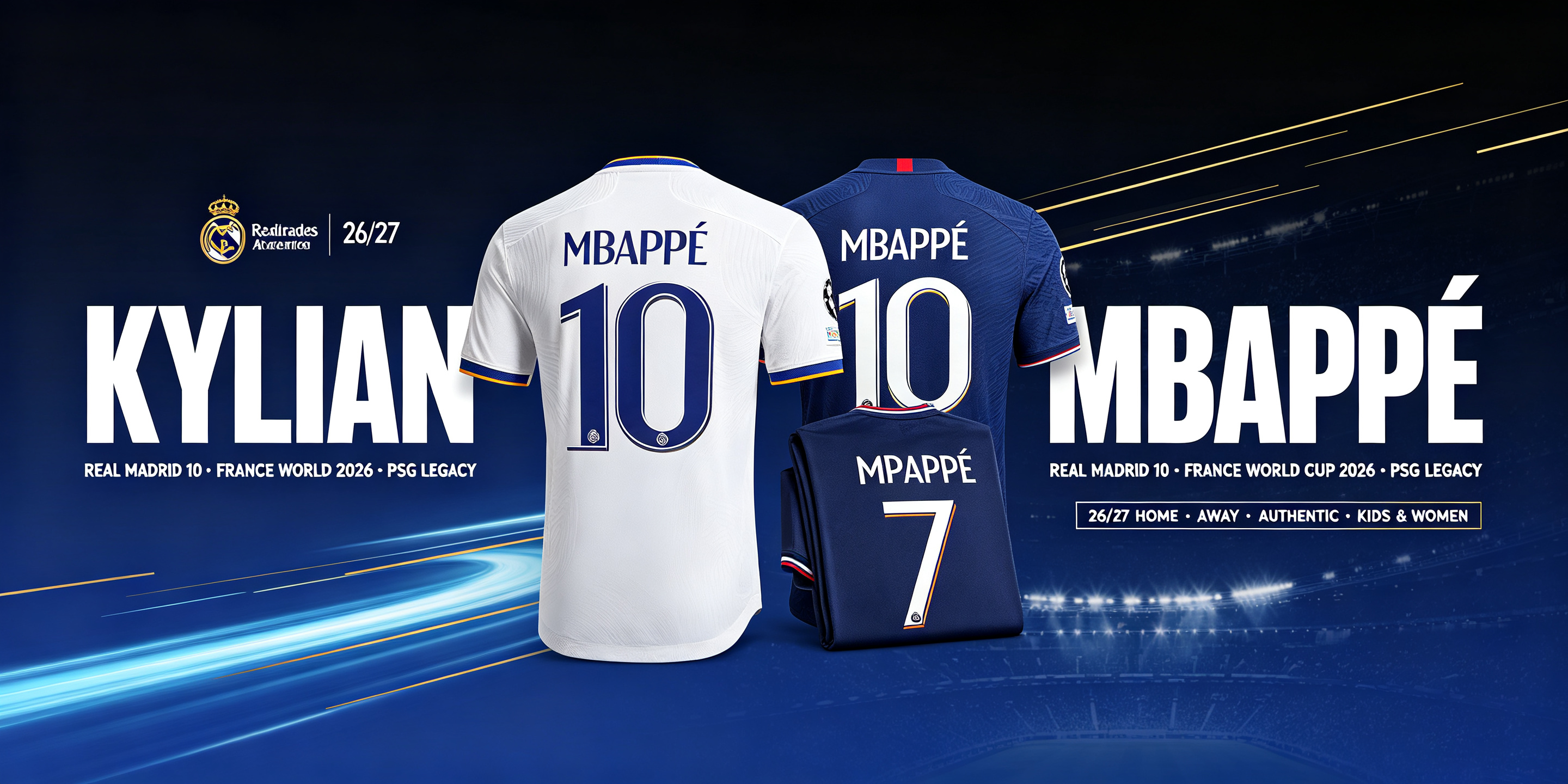 Kylian Mbappé 10 Real Madrid - 26/27 Kits, France & PSG Legacy | ProGearKits