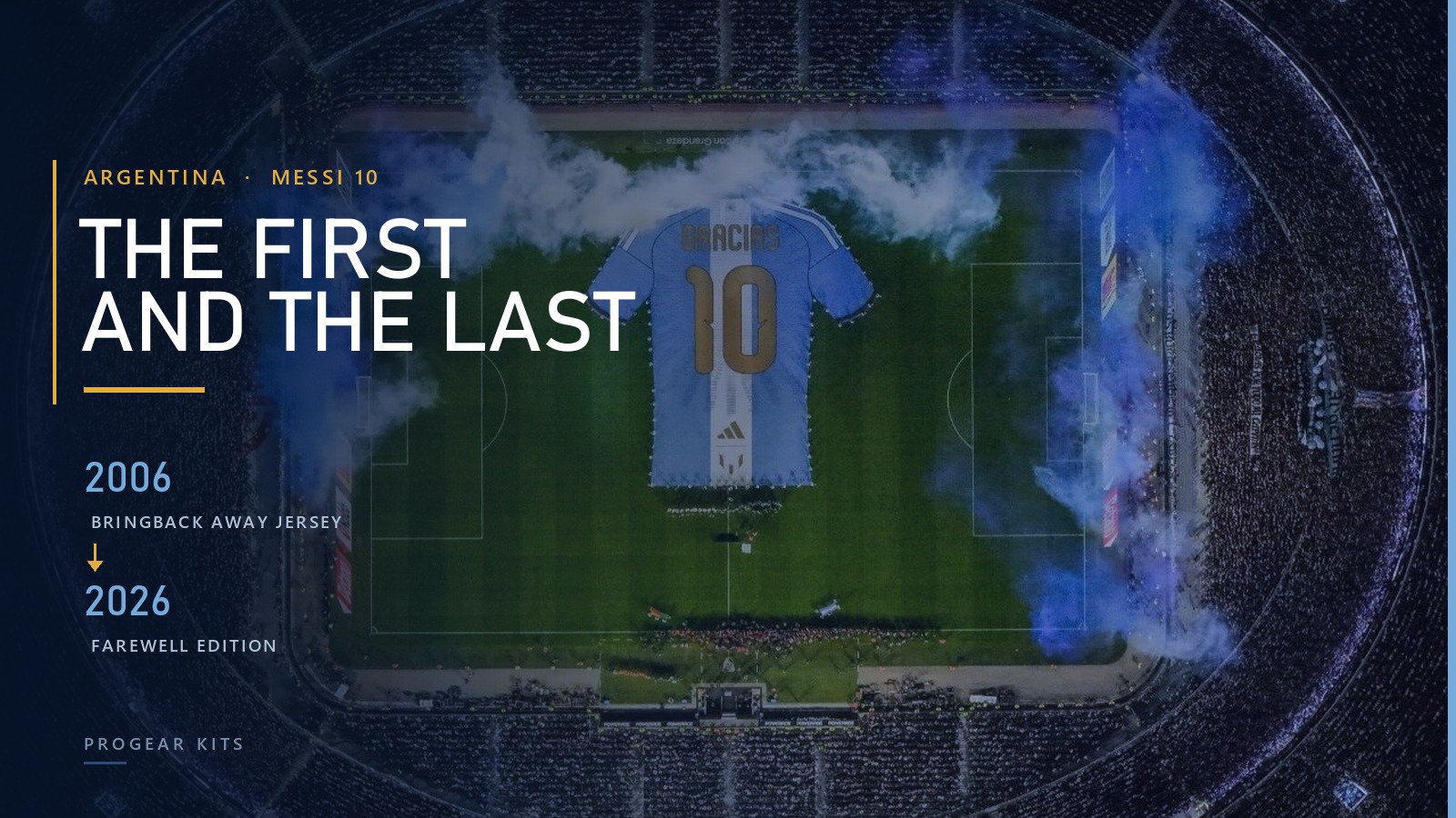 Messi's first and last Argentina shirts: the 2006 away kit and the 2026 farewell edition, over an aerial view of the Estadio Monumental