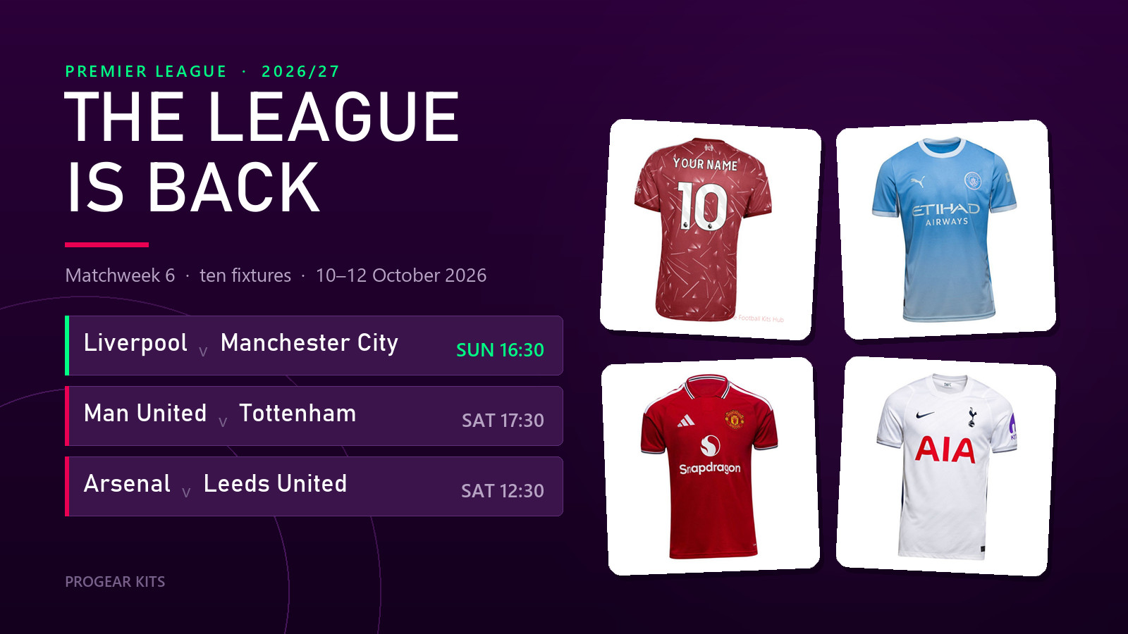 Premier League Matchweek 6: the weekend's fixtures beside 2026/27 home shirts for Liverpool, Manchester City, Manchester United and Tottenham